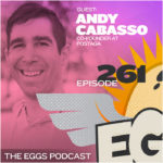 Andy Cabasso EGGS the podcast